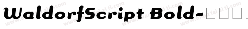 WaldorfScript Bold字体转换
